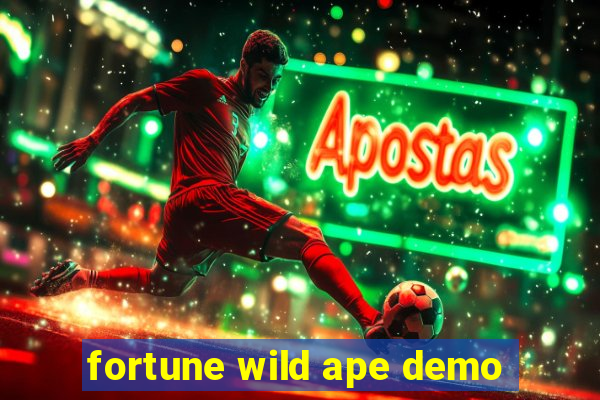 fortune wild ape demo